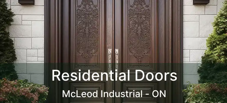  Residential Doors McLeod Industrial - ON