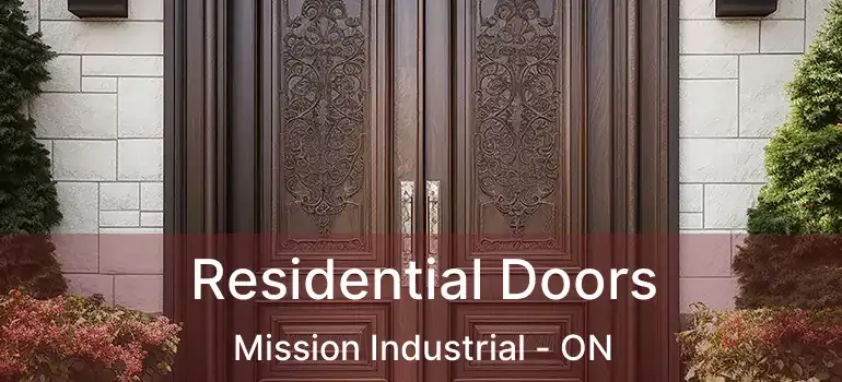  Residential Doors Mission Industrial - ON