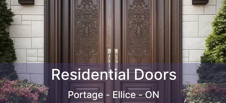  Residential Doors Portage - Ellice - ON