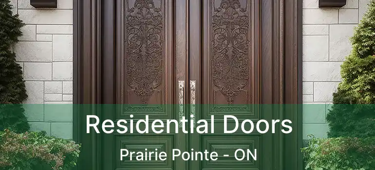  Residential Doors Prairie Pointe - ON
