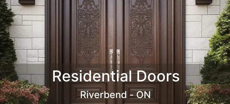  Residential Doors Riverbend - ON