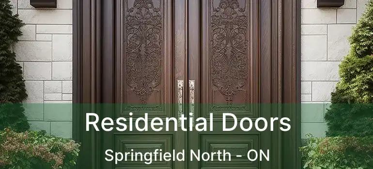  Residential Doors Springfield North - ON