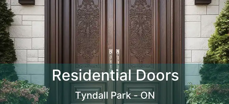  Residential Doors Tyndall Park - ON