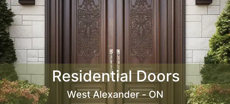  Residential Doors West Alexander - ON