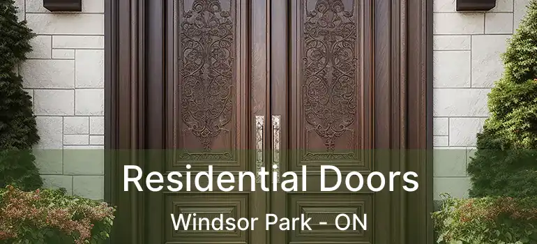  Residential Doors Windsor Park - ON