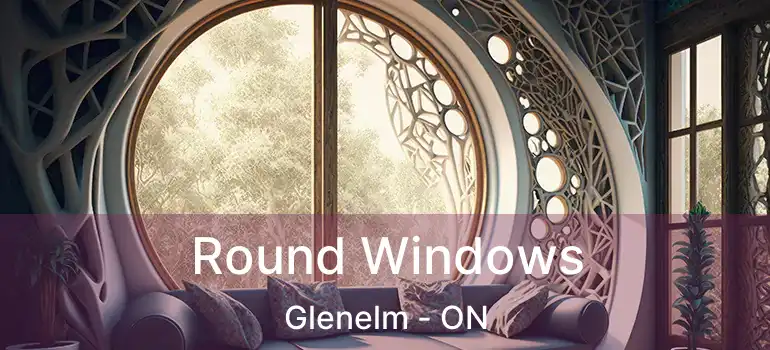  Round Windows Glenelm - ON