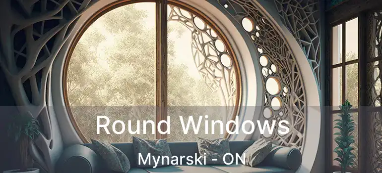  Round Windows Mynarski - ON