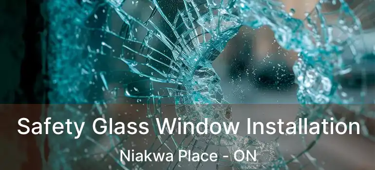  Safety Glass Window Installation Niakwa Place - ON