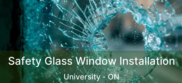  Safety Glass Window Installation University - ON