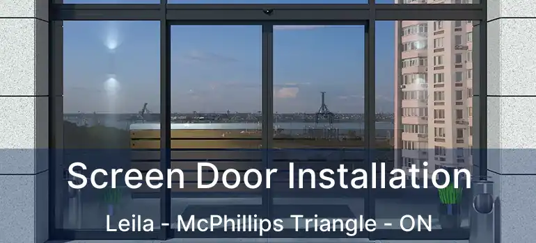  Screen Door Installation Leila - McPhillips Triangle - ON