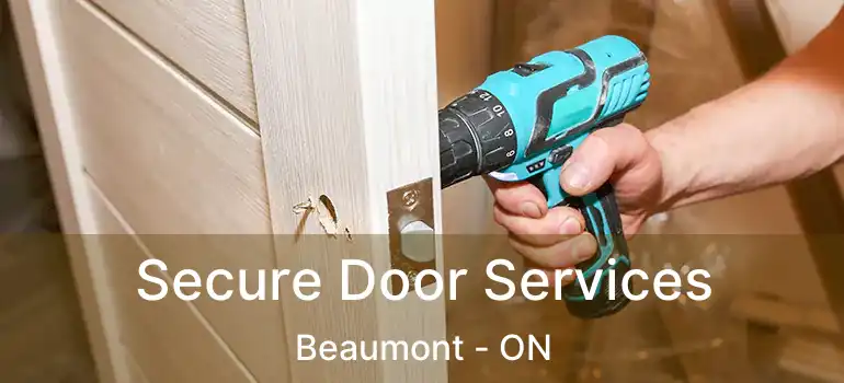  Secure Door Services Beaumont - ON