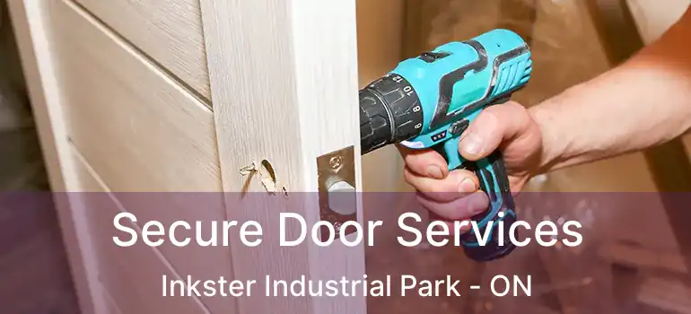  Secure Door Services Inkster Industrial Park - ON