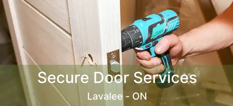  Secure Door Services Lavalee - ON