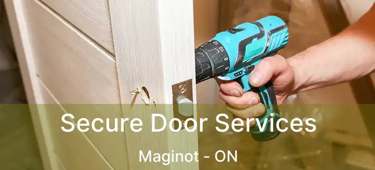  Secure Door Services Maginot - ON