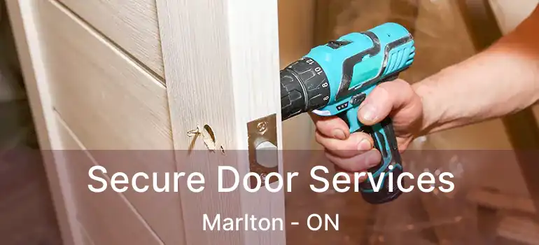  Secure Door Services Marlton - ON
