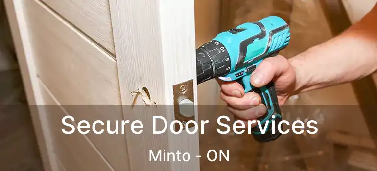  Secure Door Services Minto - ON