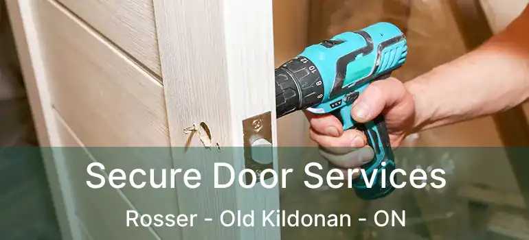  Secure Door Services Rosser - Old Kildonan - ON
