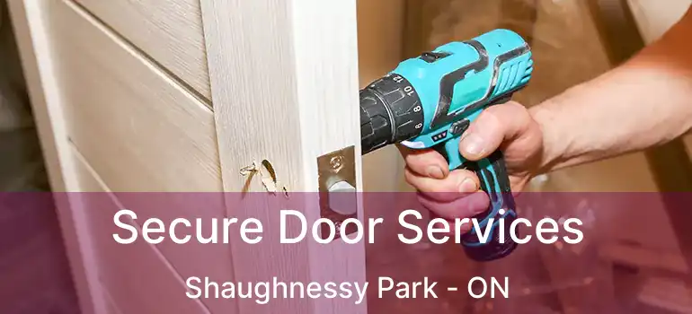  Secure Door Services Shaughnessy Park - ON