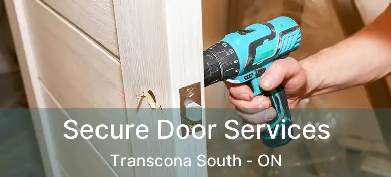  Secure Door Services Transcona South - ON