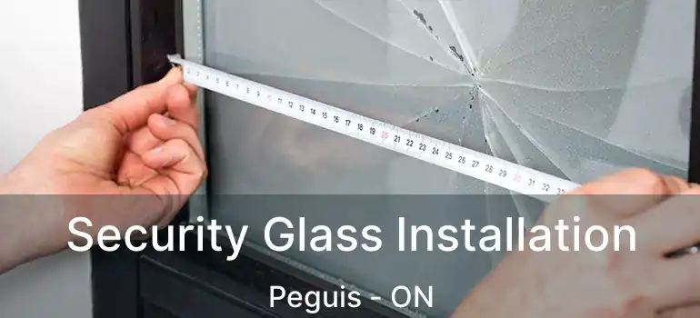 Security Glass Installation Peguis - ON