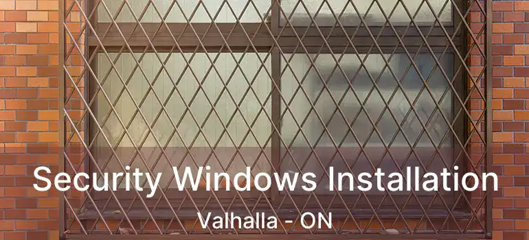  Security Windows Installation Valhalla - ON