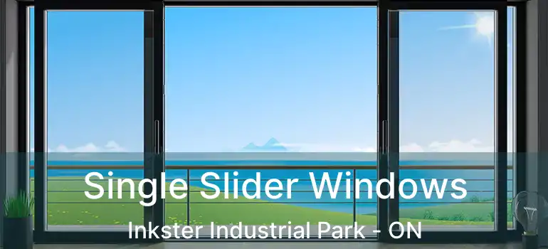  Single Slider Windows Inkster Industrial Park - ON