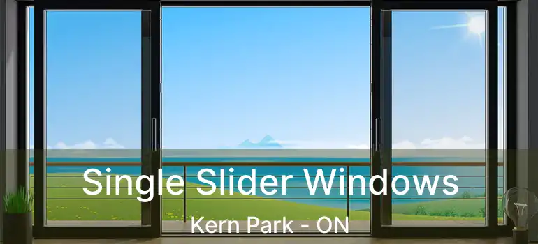  Single Slider Windows Kern Park - ON