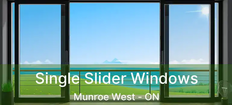  Single Slider Windows Munroe West - ON