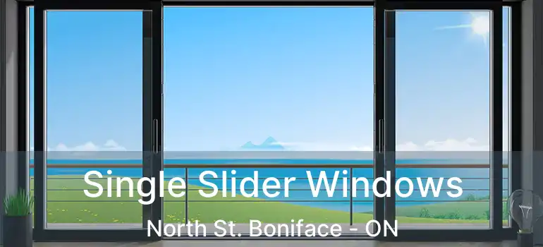  Single Slider Windows North St. Boniface - ON