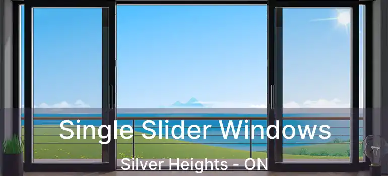  Single Slider Windows Silver Heights - ON
