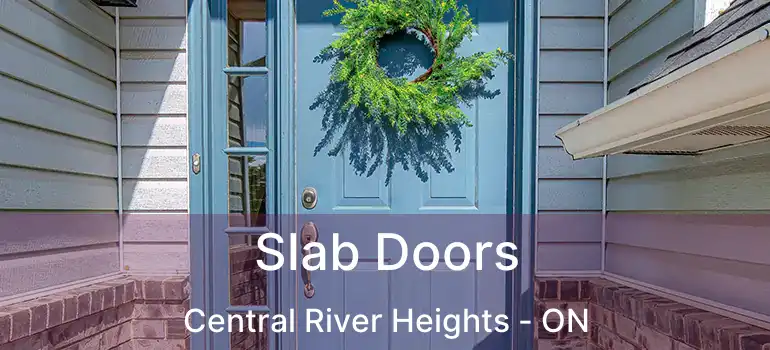  Slab Doors Central River Heights - ON