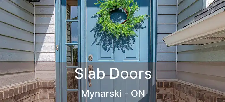  Slab Doors Mynarski - ON