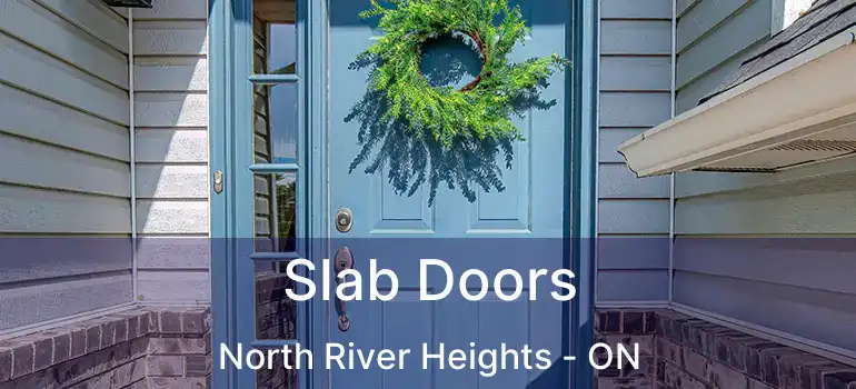  Slab Doors North River Heights - ON