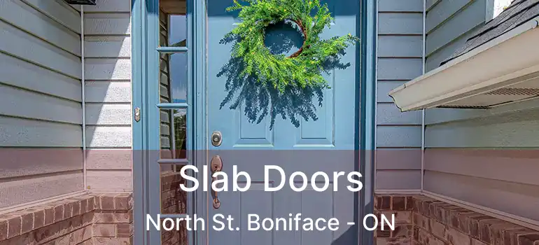  Slab Doors North St. Boniface - ON