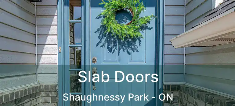  Slab Doors Shaughnessy Park - ON