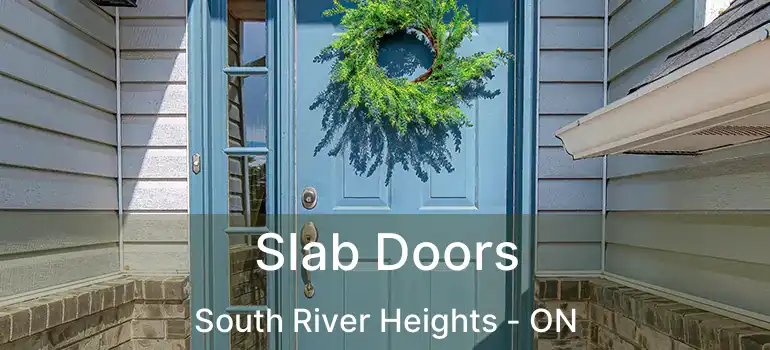  Slab Doors South River Heights - ON