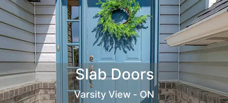  Slab Doors Varsity View - ON
