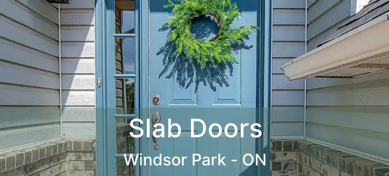  Slab Doors Windsor Park - ON