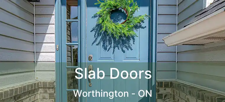  Slab Doors Worthington - ON