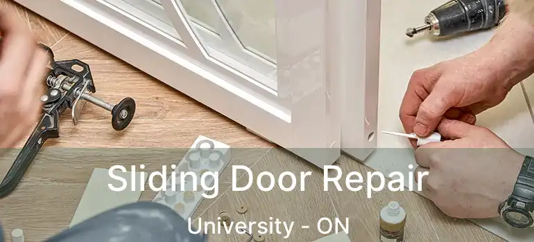  Sliding Door Repair University - ON