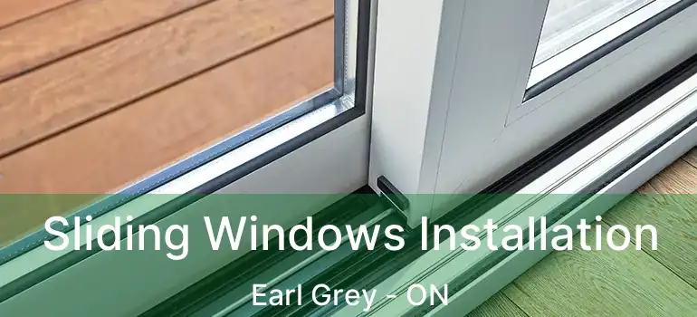  Sliding Windows Installation Earl Grey - ON