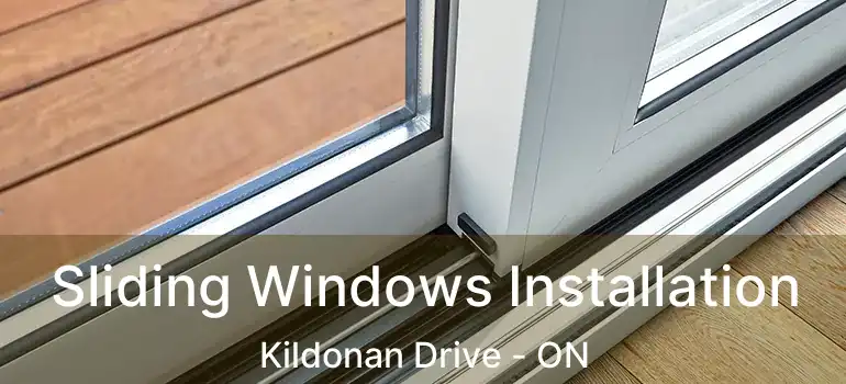  Sliding Windows Installation Kildonan Drive - ON