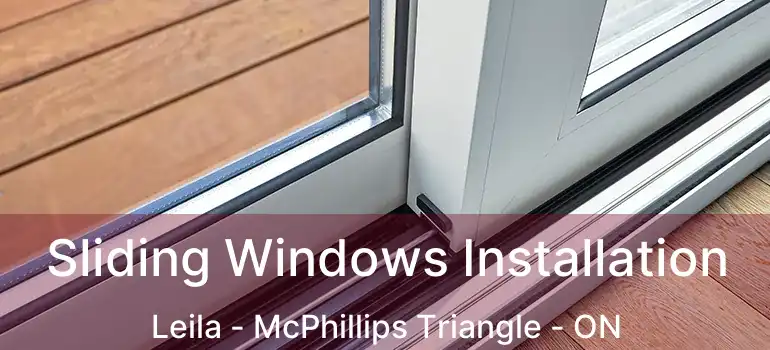  Sliding Windows Installation Leila - McPhillips Triangle - ON
