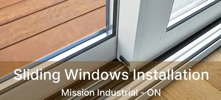  Sliding Windows Installation Mission Industrial - ON