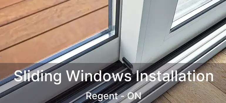  Sliding Windows Installation Regent - ON