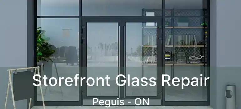  Storefront Glass Repair Peguis - ON