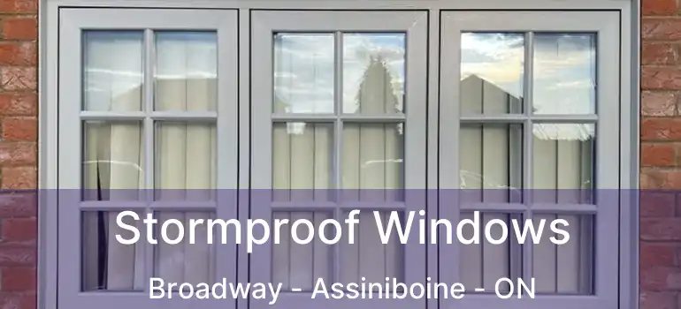 Stormproof Windows Broadway - Assiniboine - ON
