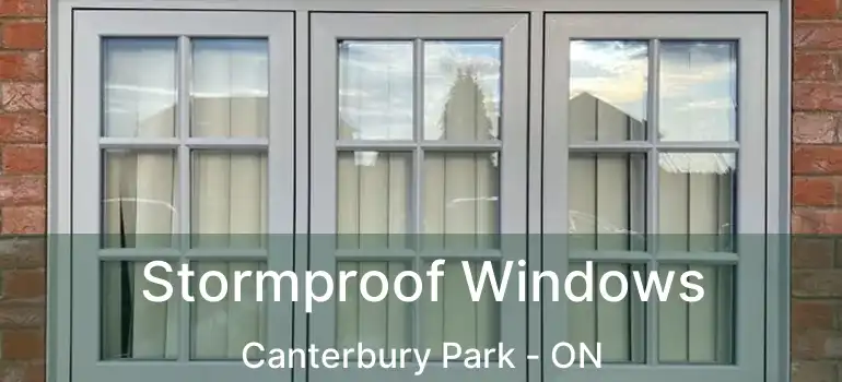  Stormproof Windows Canterbury Park - ON