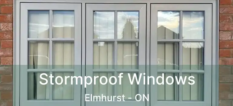  Stormproof Windows Elmhurst - ON