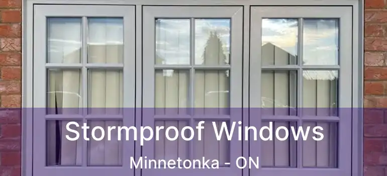  Stormproof Windows Minnetonka - ON